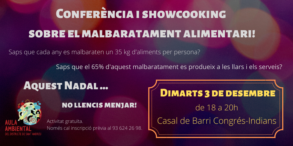 El malbaratament alimentari!