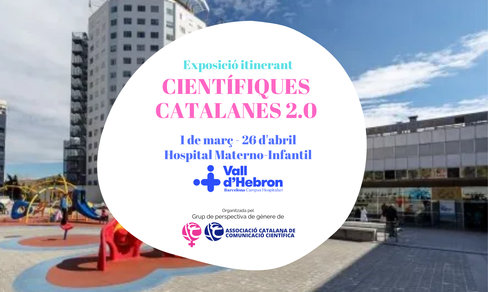 Científiques Catalanes 2.0 arriba a l’Hospital Materno-Infantil Vall d’Hebron