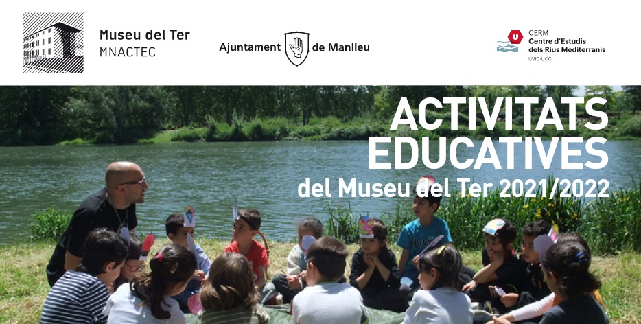 Activitats educatives del Museu del Ter curs 21/22