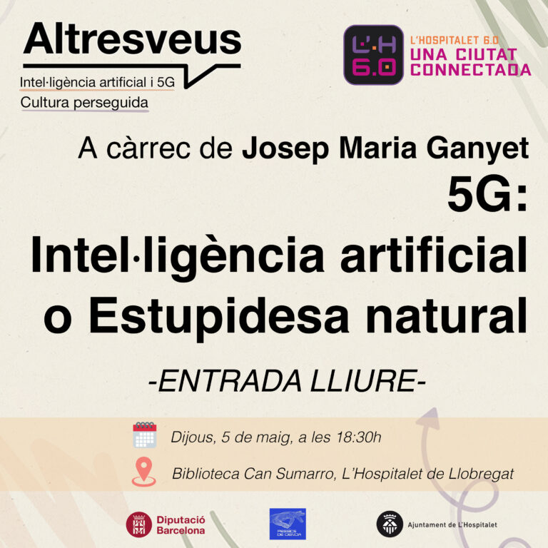 5G: intel·ligència artificial o estupidesa natural