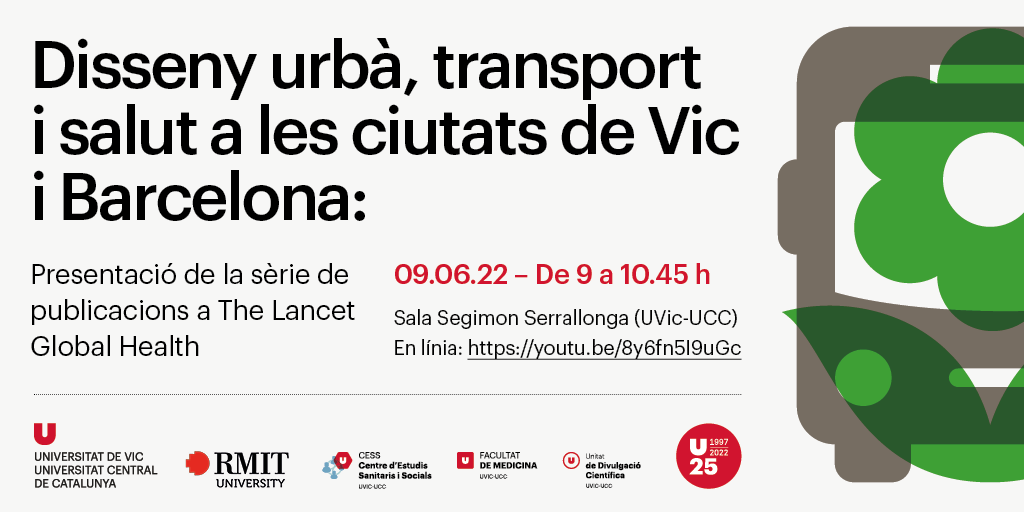 Disseny urbà, transport i salut a les ciutats de Vic i Barcelona.