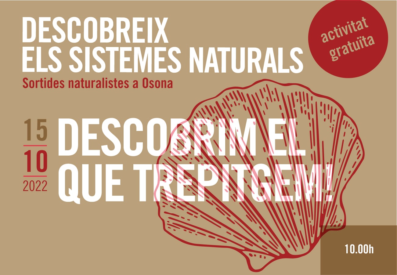 Descobrim el que trepitgem! Sortides naturalistes a Osona 2022