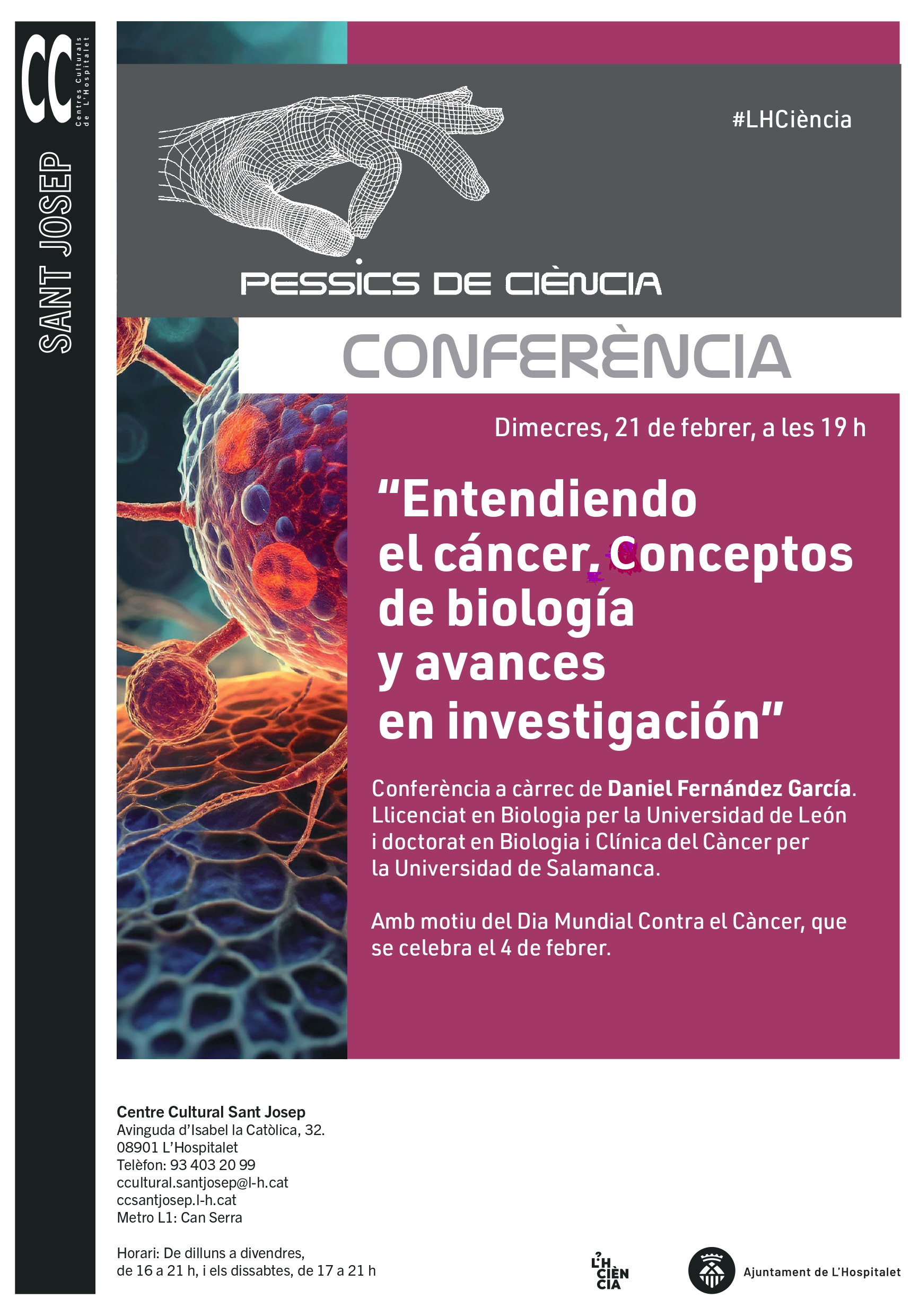 Entenent el càncer. Conceptes de biologia i avanços en investigació.