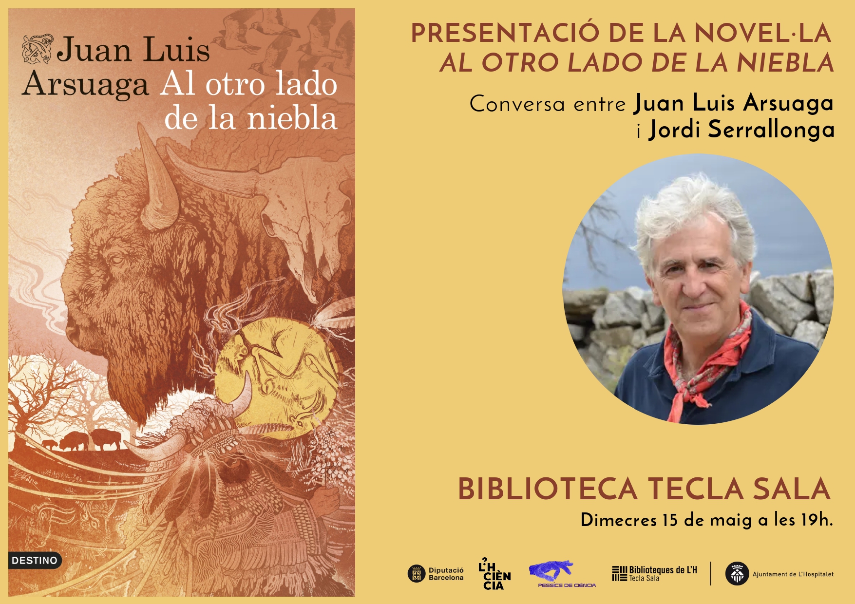 Presentació de llibre: Al otro lado de la niebla, de Juan Luís Arsuaga.