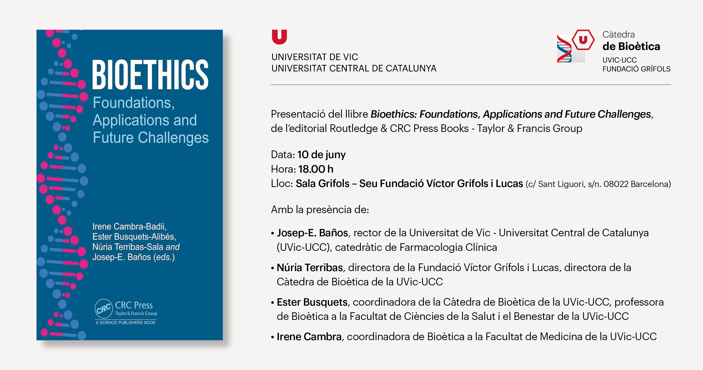 Presentació del llibre "Bioethics: Foundations, Applications and Future Challenges"