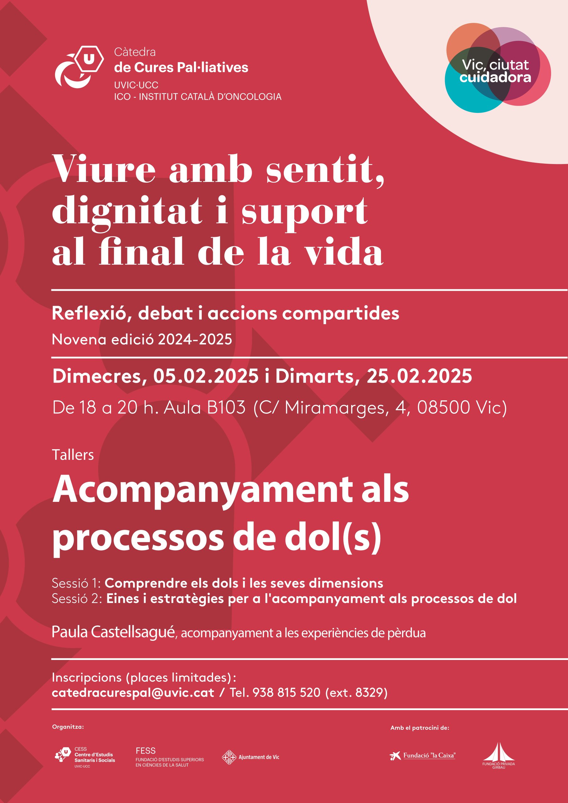 Viure amb sentit, dignitat i suport al final de la vida. Tallers d'acompanyament als processos de dol(s)