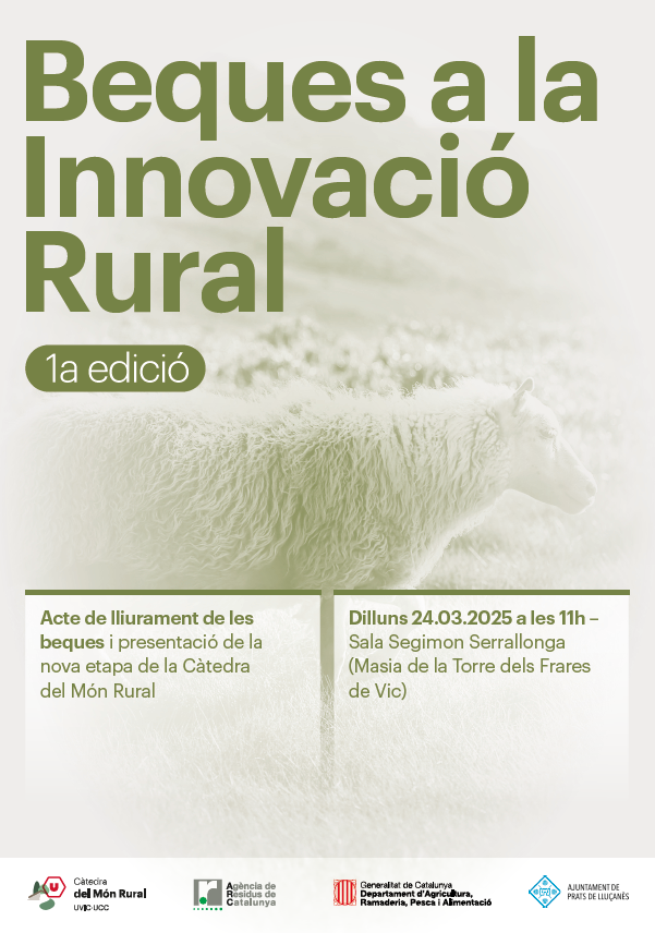 Acte de lliurament de les Beques a la Innovació Rural i presentació de la nova etapa de la Càtedra del Món Rural